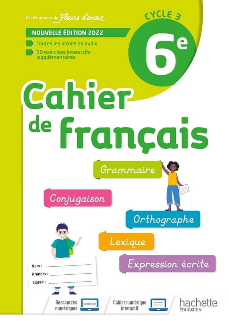 Cahier de français : 6e : cycle 3