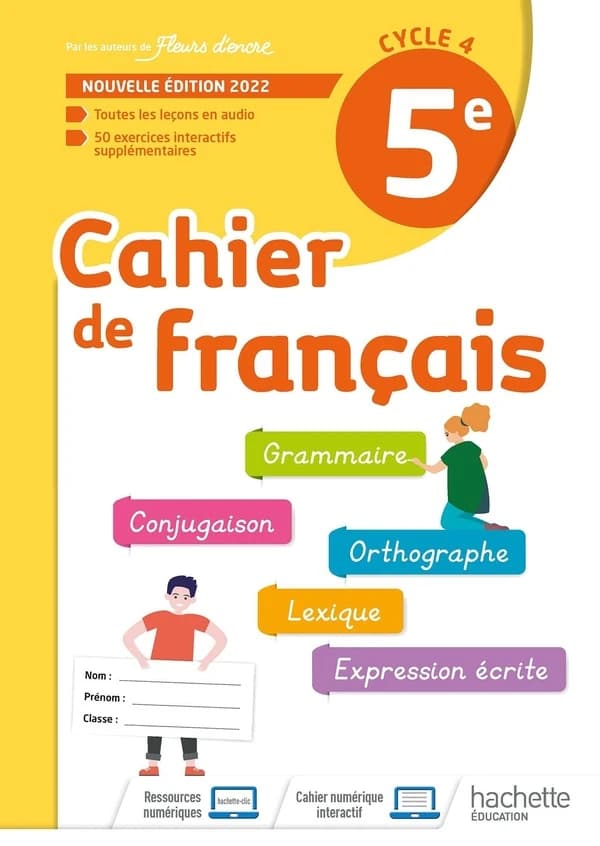 Fleurs d'encre : cahiers de français : 5ème