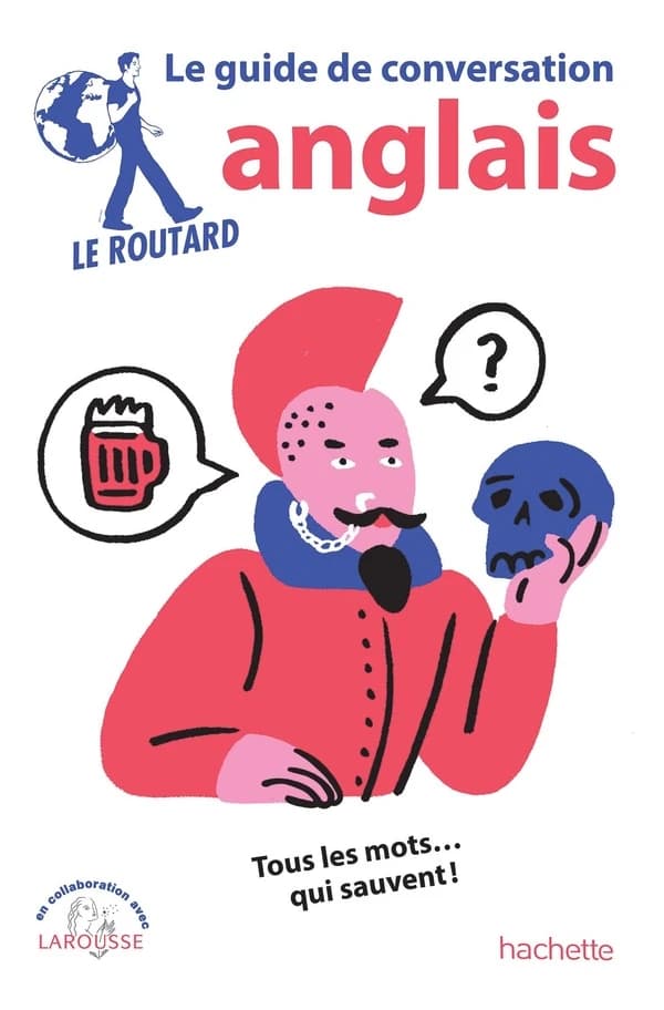 Le guide de conversation du routard : anglais