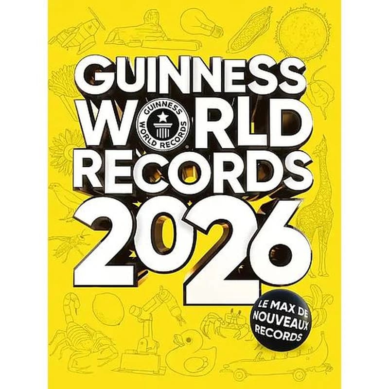 Guinness world records 2026 : le max de nouveaux records (Éd. française) Guinness world records