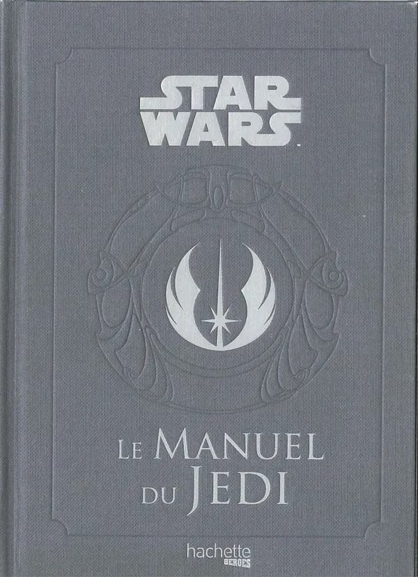 Le manuel du Jedi : le code des apprentis de la Force