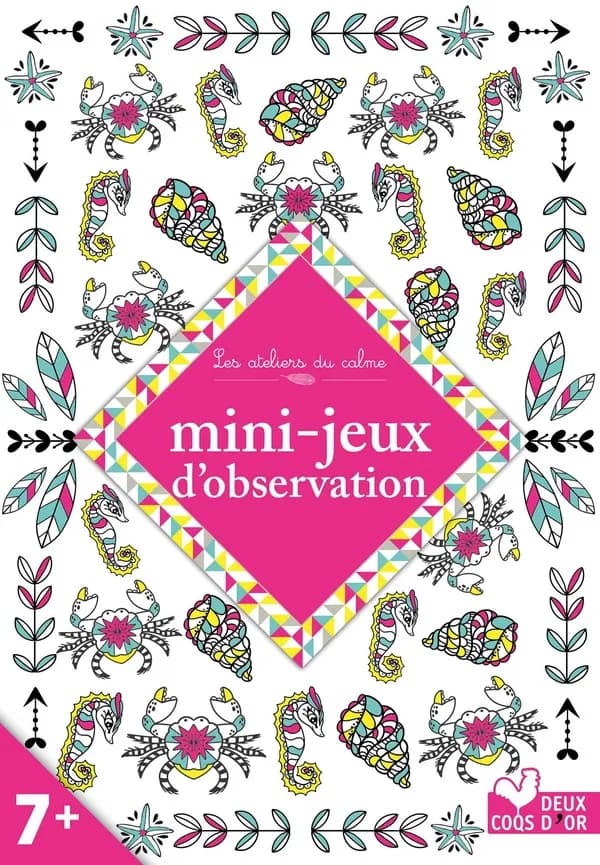 Mini-jeux d'observation : les ateliers du calme : [Album à colorier]