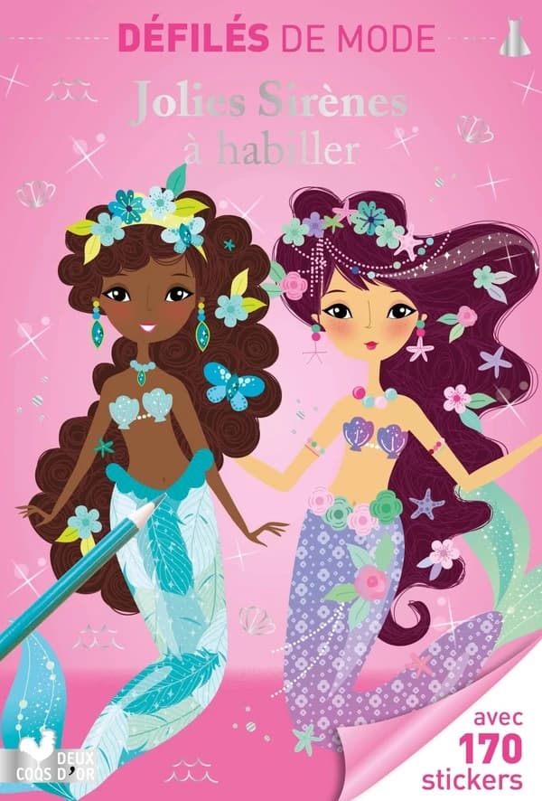 Défilés de mode : Jolies sirènes à habiller : avec 170 stickers : [Autocollant]