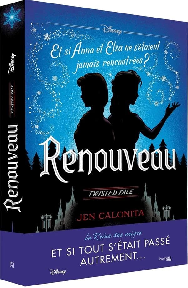 Renouveau : et si Anna et Elsa ne s'étaient jamais rencontrées ?