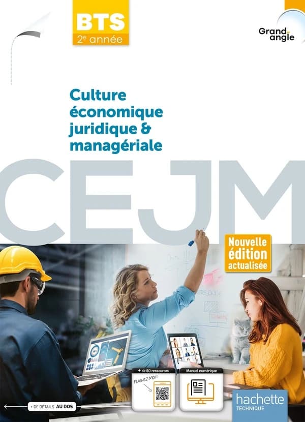 Grand angle : culture économique, juridique et managériale ; BTS 2e année ; livre élève