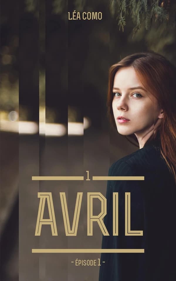 Avril. Tome 1. Épisode 1