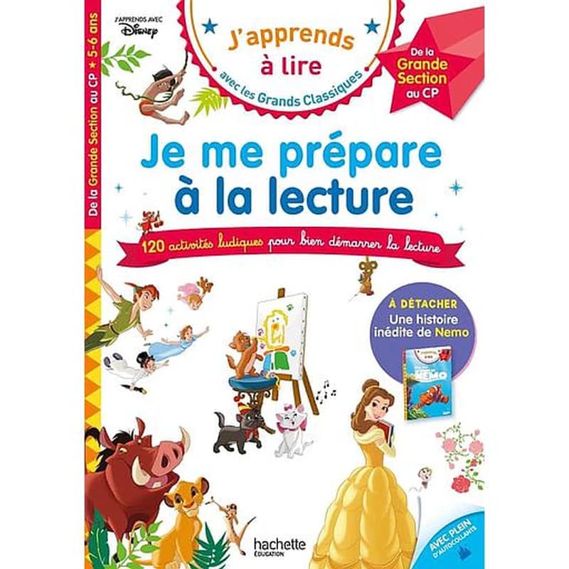 J'apprends à lire avec les grands classiques Disney : je me prépare à la lecture : 120 activités ludiques pour bien démarrer la lecture