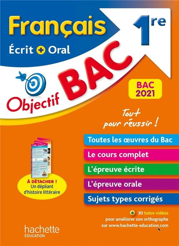 Objectif bac ; français ; 1re ; écrit et oral (édition 2021)