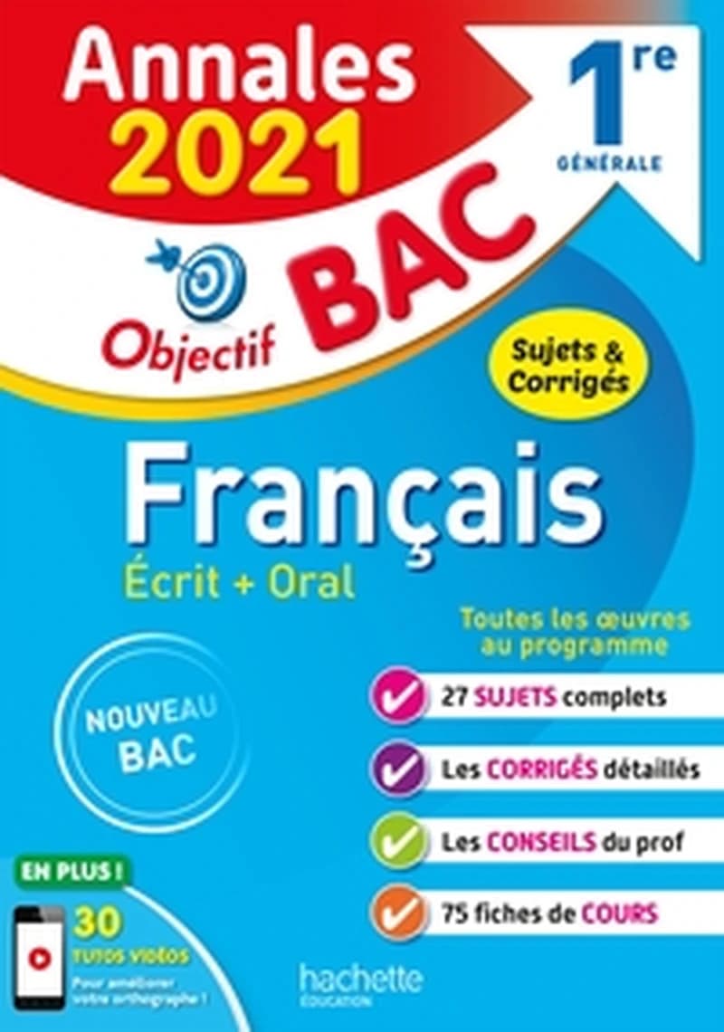 Objectif bac ; français ; 1re générale ; annales (édition 2021)