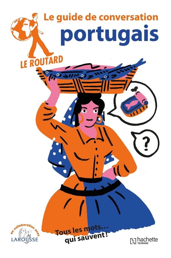 Le guide de conversation du routard : portugais