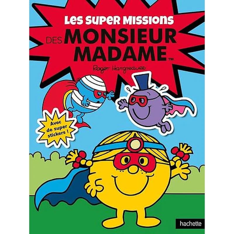 Les super missions des Monsieur Madame