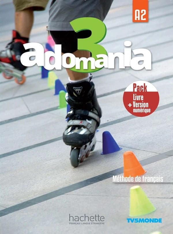 ADOMANIA 3 : FLE ; pack livre + version numérique ; A2