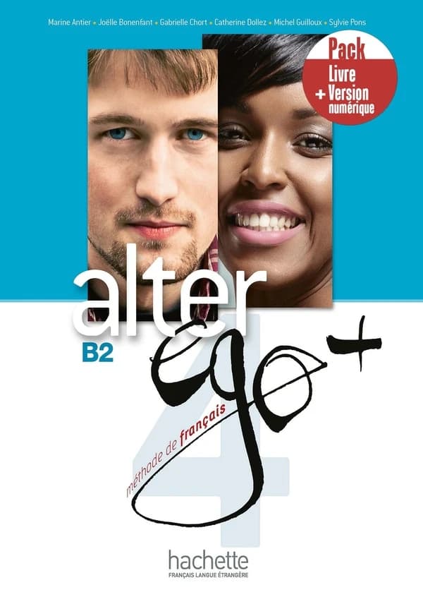 Alter ego +. B2. Pack livre de l'élève. Per le Scuole superiori. Con e-book. Con espansione online