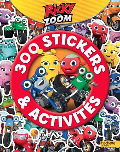 Ricky Zoom : 300 stickers & activités : [Autocollant]