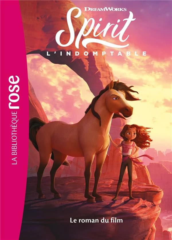 Spirit, l'indomptable : le roman du film