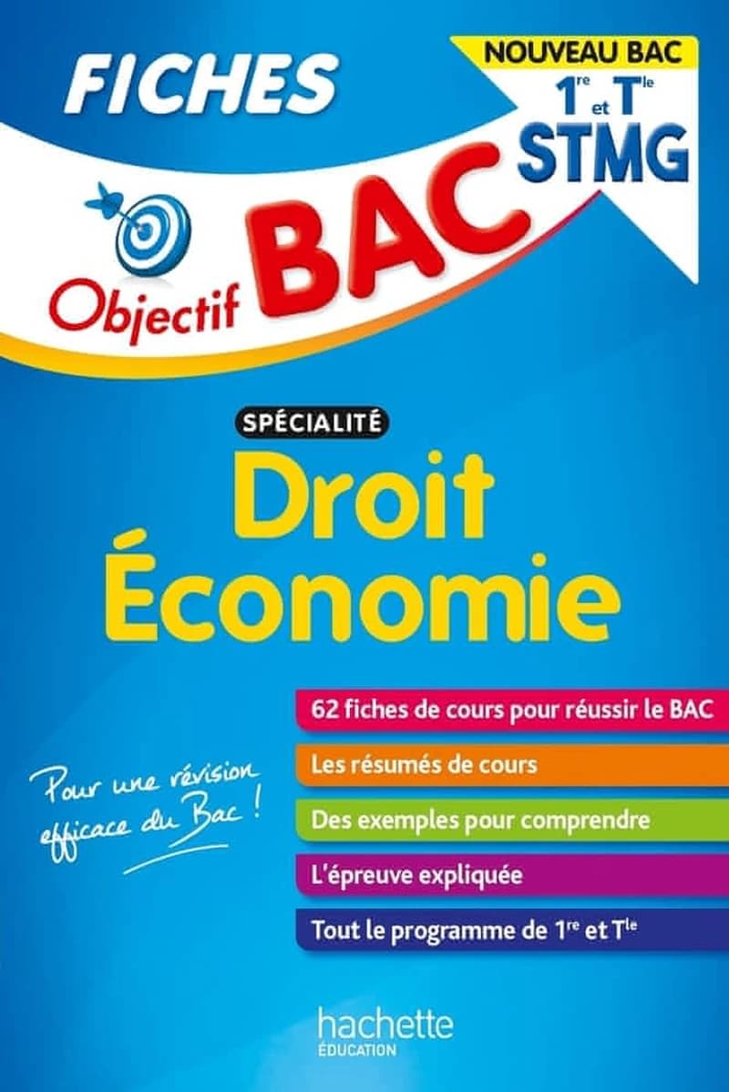 Objectif bac : spécialité droit économie ; 1re, terminale STMG ; fiches
