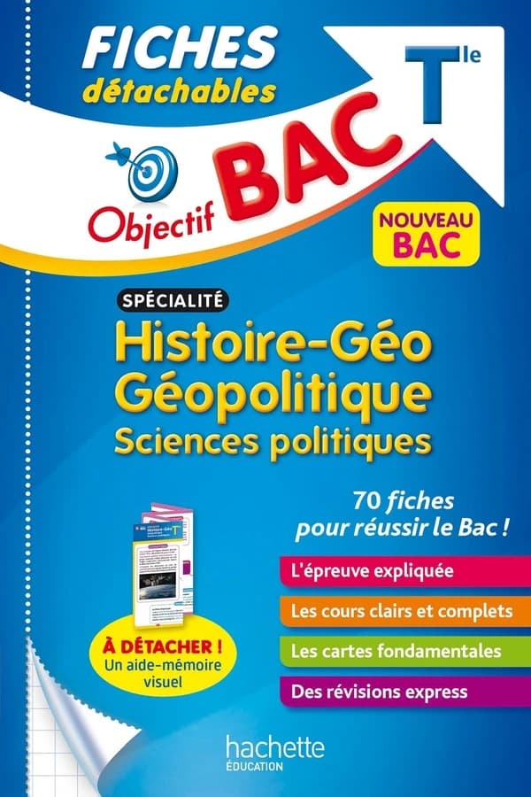 Objectif bac : histoire-géo, géopolitique, sciences politiques ; terminale ; fiches détachables