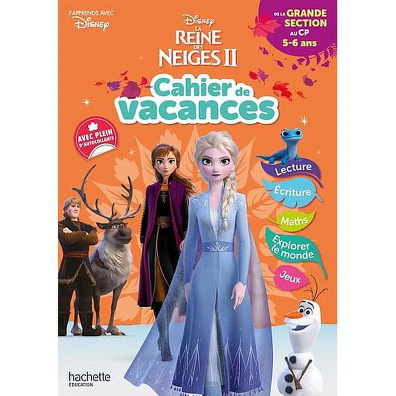 La Reine des Neiges 2 ; cahier de vacances ; de la grande section au CP (édition 2021)