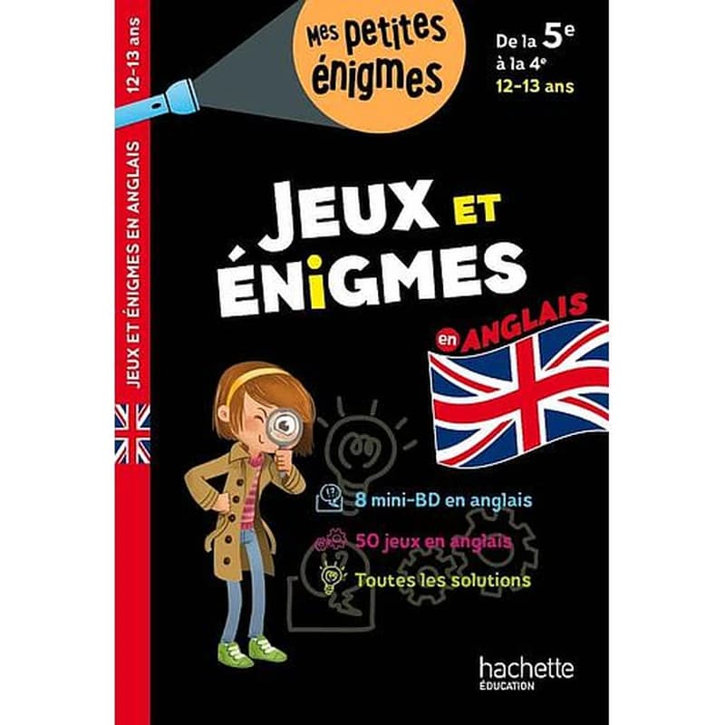 Jeux et énigmes en anglais : de la 5e à la 4e, 12-13 ans