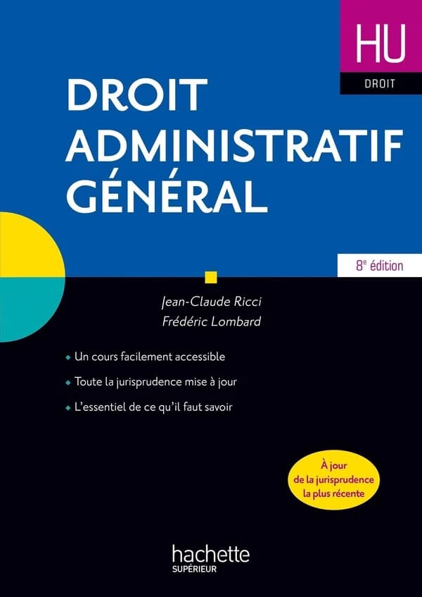 Droit administratif général (8e éd.) Jean-Claude Ricci,... Frédéric Lombard,...