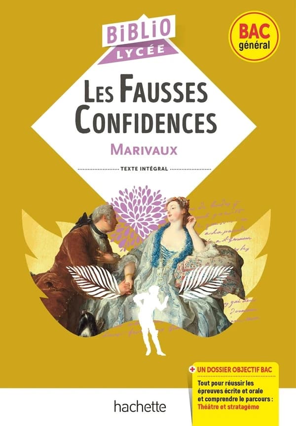 Les fausses confidences : texte intégral