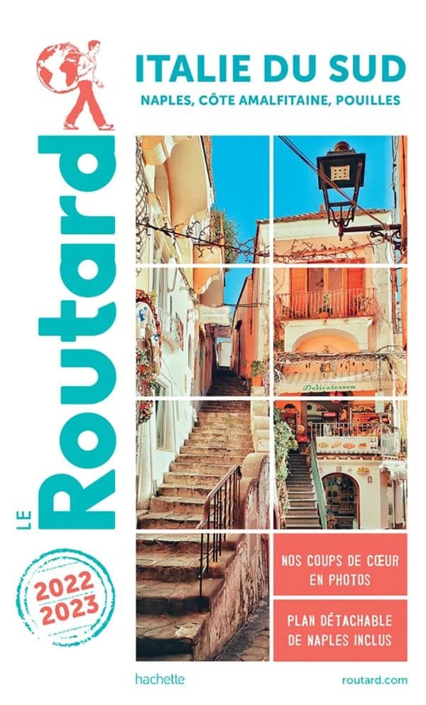 Italie du Sud : Naples, côte Amalfitaine, Pouilles ([Éd.] 2022-2023)