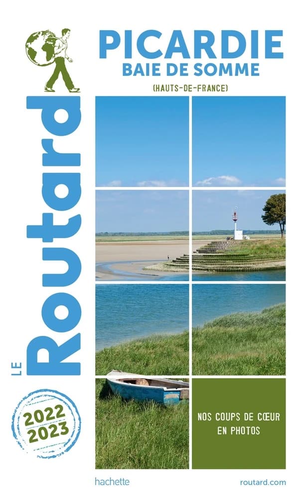 Picardie, baie de Somme : Hauts-de-France ([Éd.] 2022-2023)