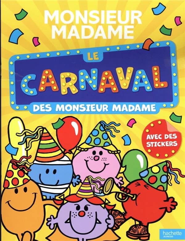 Le carnaval des Monsieur Madame