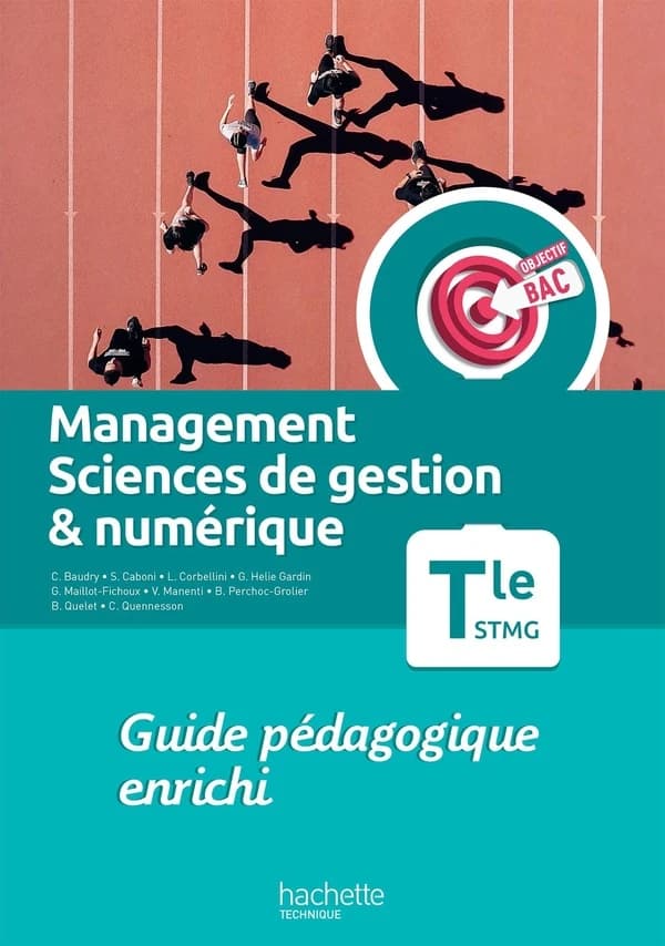Objectif bac : management, sciences de gestion et numérique ; terminale STMG ; livre du professeur