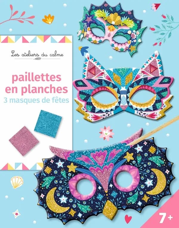 Paillettes en planches : 3 masques de fêtes : les ateliers du calme : [Image à découper]