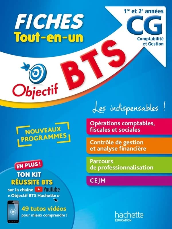 Objectif BTS : CG, comptabilité et gestion ; BTS 1re et 2e années ; fiches tout-en-un