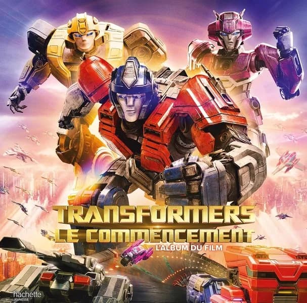 Transformers, le commencement : l'album du film