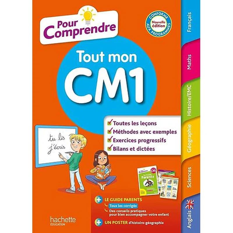 Tout mon CM1 : français-maths, histoire, enseignement moral et civique, géographie, sciences, anglais