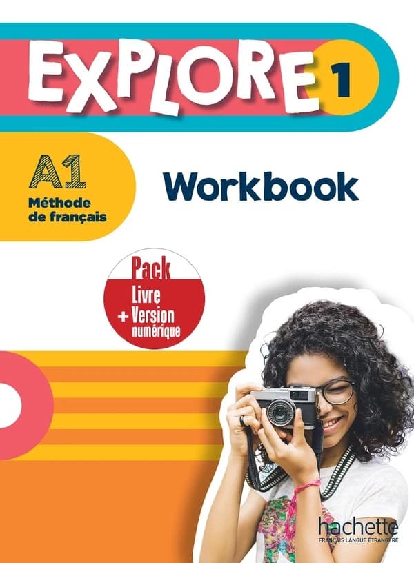 Explore 1 ; méthode de français ; A1 ; workbook