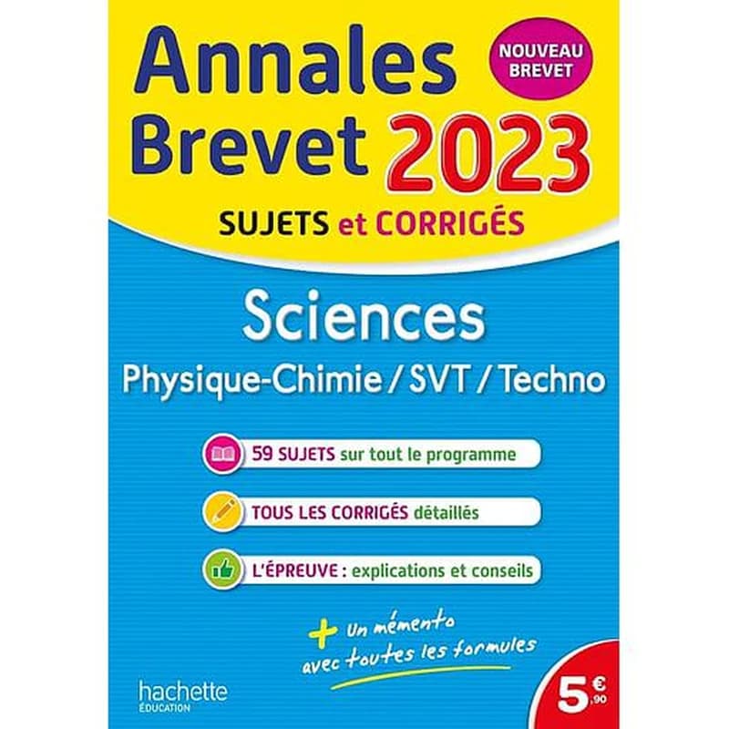 Sciences, physique chimie, SVT, techno : annales brevet 2023, sujets et corrigés : nouveau brevet