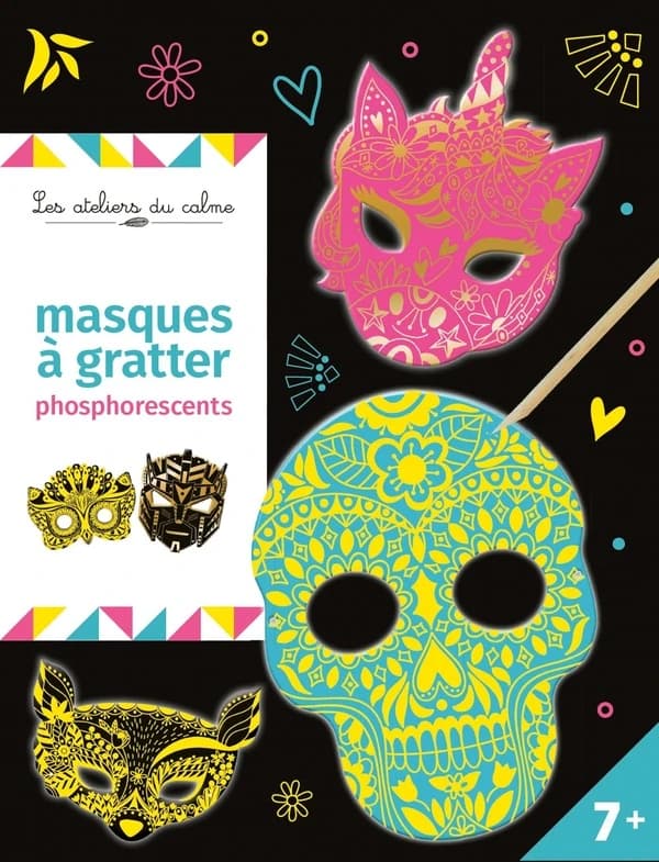Masques à gratter phosphorescents : les ateliers du calme : 7 ans et + : pochette avec accessoires : [Carte à gratter]