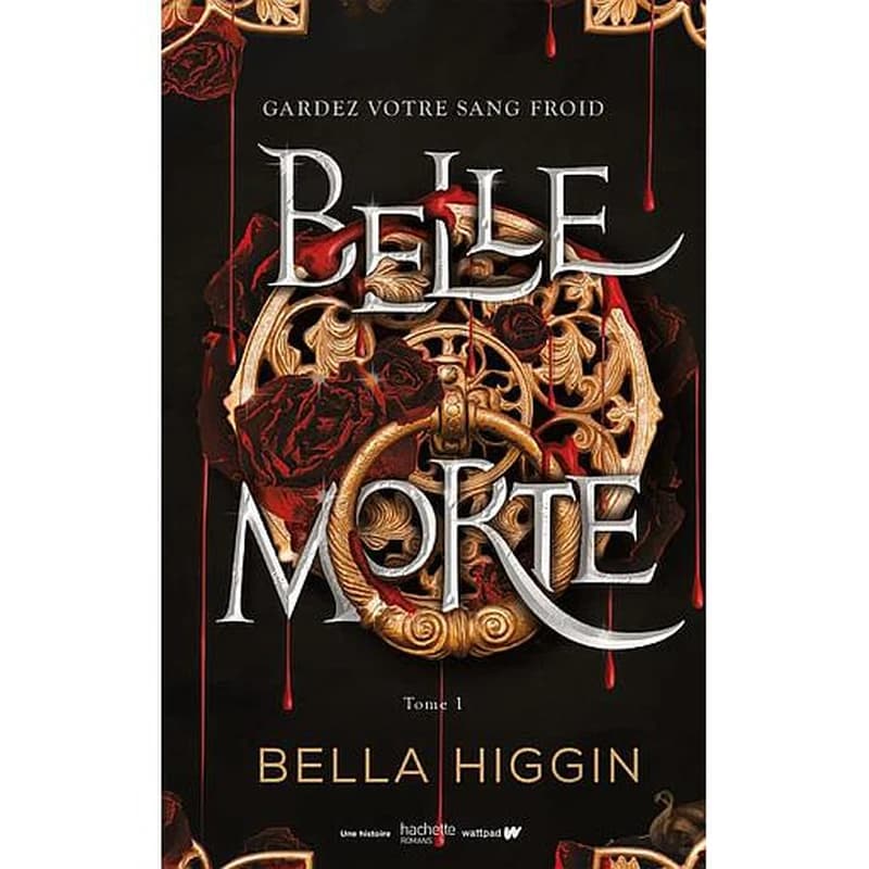 Belle morte. Tome I