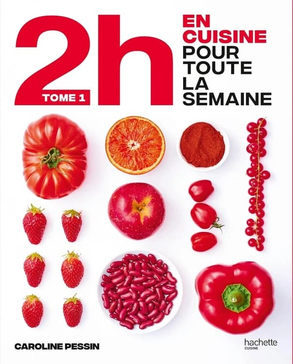 En 2h, je cuisine pour toute la semaine : 80 repas faits maison, sans gâchis et avec des produits de saison