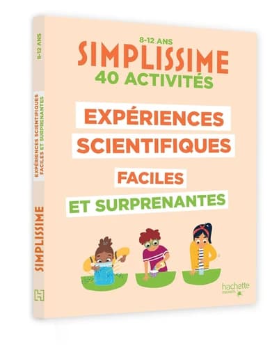 Expériences scientifiques faciles et surprenantes