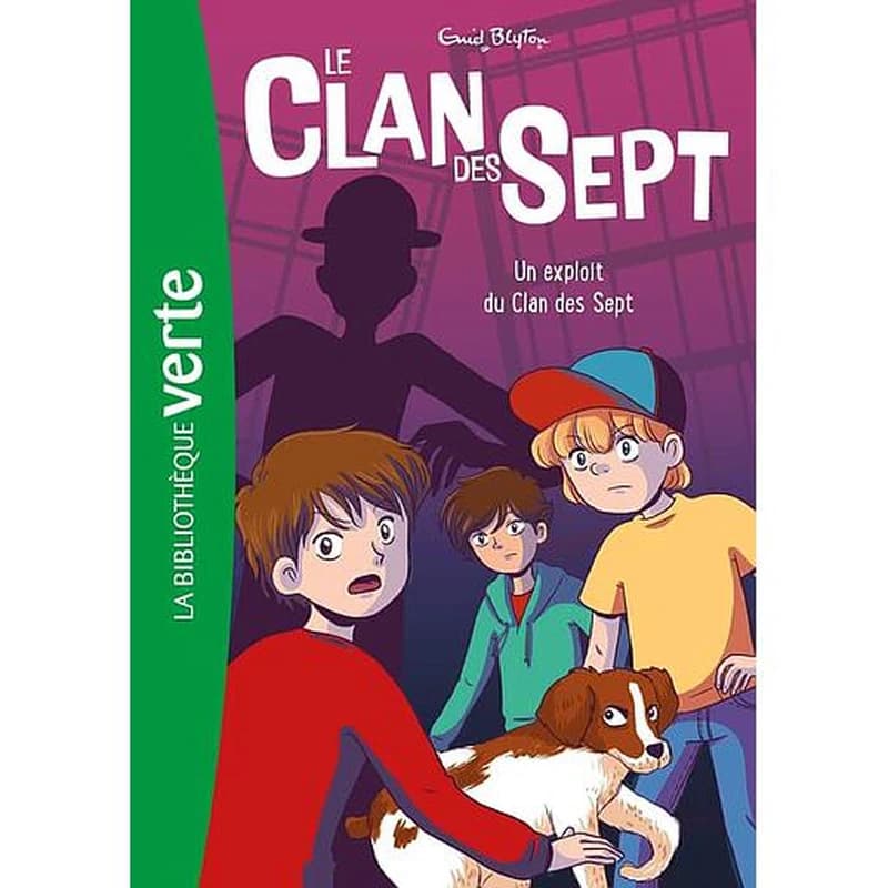 Un exploit du clan des Sept
