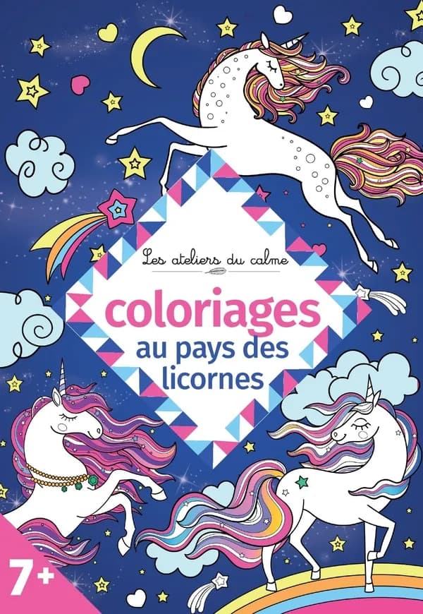 Coloriages au pays des licornes : les ateliers du calme : [Album à colorier]
