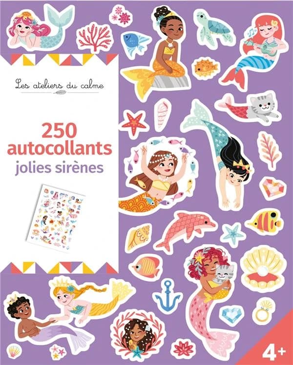 250 autocollants : jolies sirènes : les ateliers du calme : 4 ans et plus : [Autocollant]