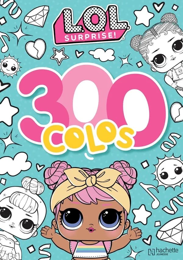 L.O.L. Surprise! : 300 colos : [Album à colorier]