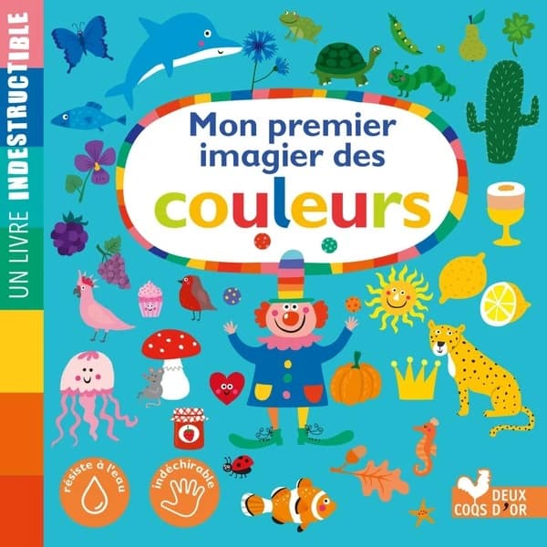 Mon premier imagier des couleurs ([Nouv. éd.])