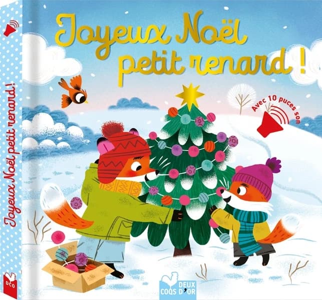 Joyeux Noël petit renard ! : avec 10 puces son