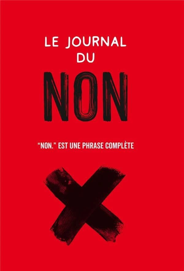 Le journal du non : non est une phrase complète