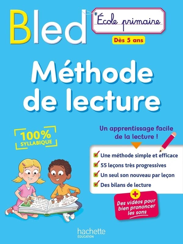 Méthode de lecture : dès 5 ans : 100 % syllabique