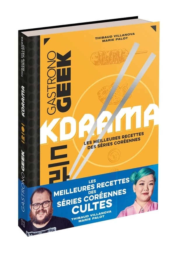 Kdrama : Gastronogeek : les meilleures recettes des séries coréennes