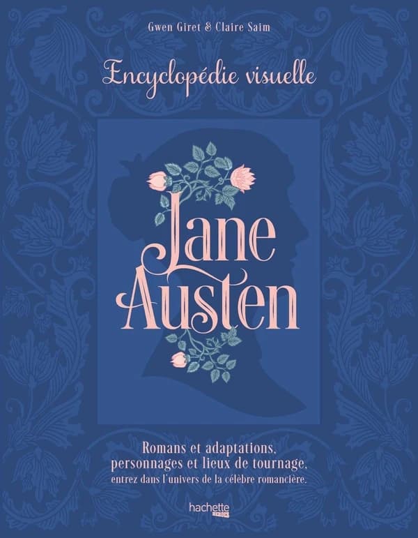 Jane Austen : encyclopédie visuelle