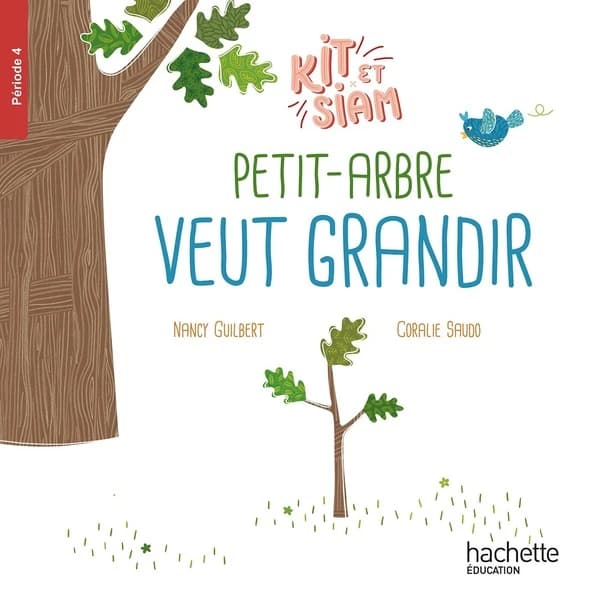 Petit-arbre veut grandir
